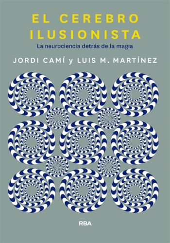 EL CEREBRO ILUSIONISTA