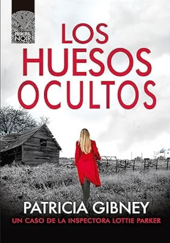 LOS HUESOS OCULTOS (LOTTIE PARKER 10)