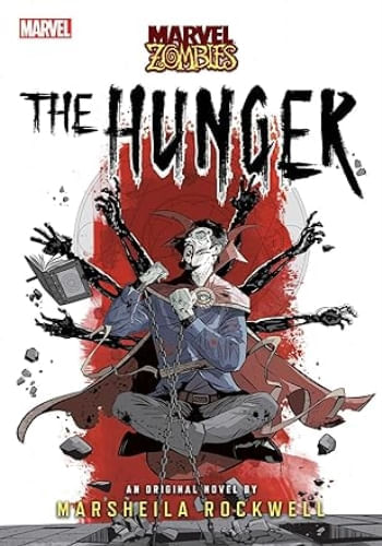 THE HUNGER: MARVEL ZOMBIES - NOVEL