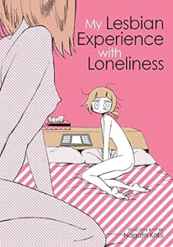 MY LESBIAN EXPERIENCE WTH LONELINESS