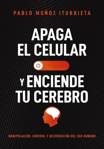 APAGA TU CELULAR Y ENCIENDE TU CEREBRO