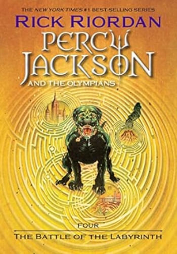 PERCY JACKSON AND THE OLYMPIANS, BOOK FOUR: THE BATTLE OF THE LABYRINTH