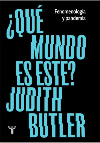 ¿QUE MUNDO ES ESTE? FENOMENOLOGIA Y PANDEMIA