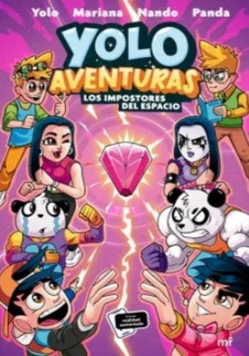 YOLO AVENTURAS 3. LOS IMPOSTORES DEL ESPACIO