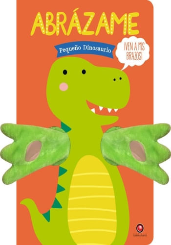 ABRÁZAME - PEQUEÑO DINOSAURIO
