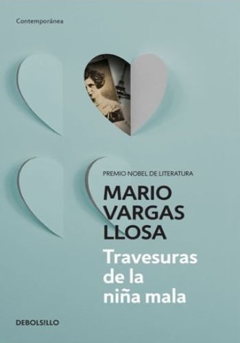 Portada de TRAVESURAS DE LA NIÑA MALA de MARIO VARGAS LLOSA