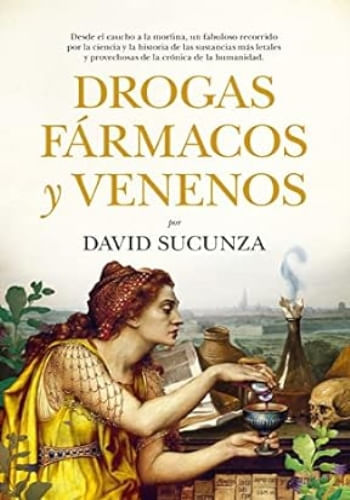 DROGAS, FÁRMACOS Y VENENOS