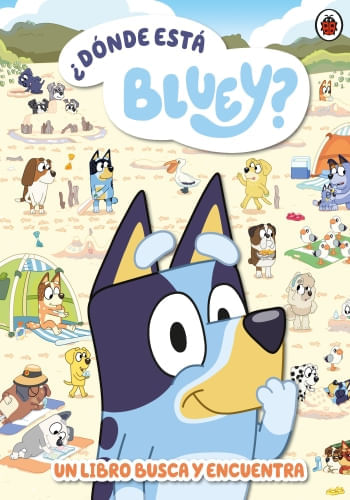 BLUEY. ¿DONDE ESTA BLUEY? UN LIBRO DE BUSCA Y ENCUENTRA