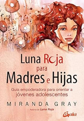 LUNA ROJA PARA MADRES E HIJAS