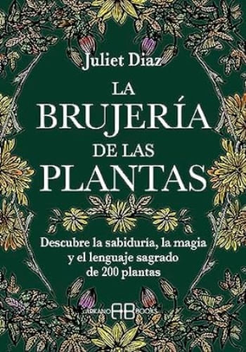 LA BRUJERIA DE LAS PLANTAS