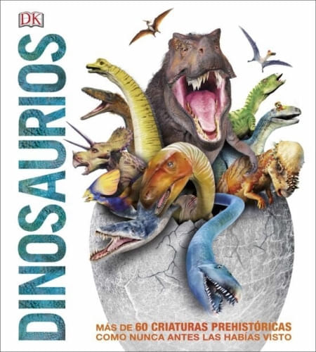 DINOSAURIOS - MÁS DE 60 CRIATURAS PREHISTÓRICAS COMO NUNCA ANTES LAS HABÍAS VISTO