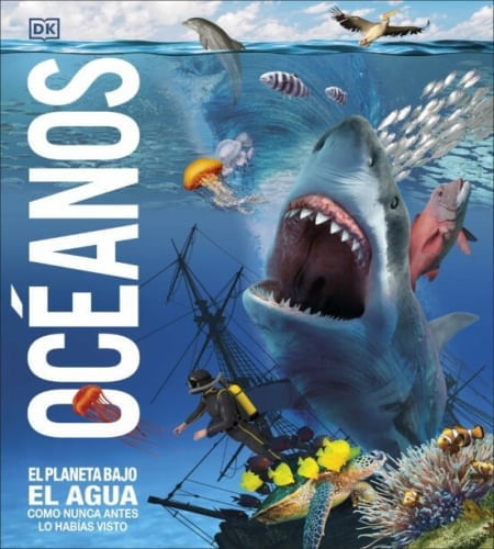 OCEANOS - EL PLANETA BAJO EL AGUA, COMO NUNCA ANTES LO HABÍAS VISTO