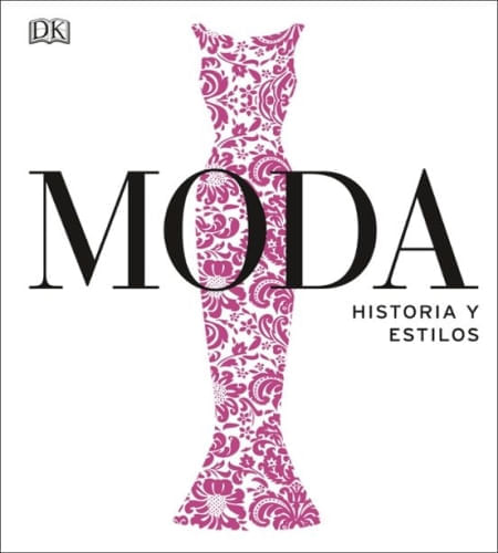 MODA - HISTORIA Y ESTILOS