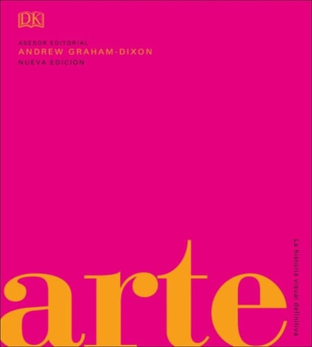 ARTE - LA HISTORIA VISUAL DEFINITIVA