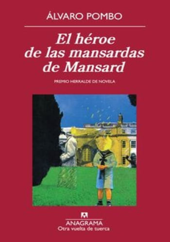 EL HÉROE DE LAS MANSARDAS DE MANSARD