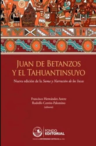 JUAN DE BETANZOS Y EL TAHUANTINSUYO