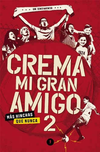 CREMA, MI GRAN AMIGO 2