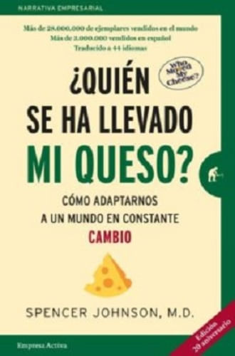 ¿QUIEN SE HA LLEVADO MI QUESO? -ED. 20 ANIVER