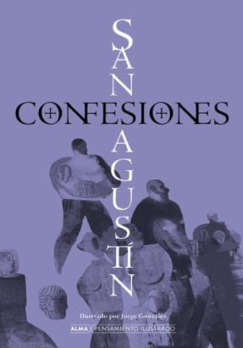 CONFESIONES DE SAN AGUSTIN (PENSAMIENTO ILUSTRADO)