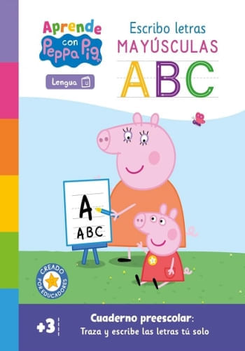 APRENDE CON PEPPA PIG. ESCRIBO LETRAS MAYUSCULAS