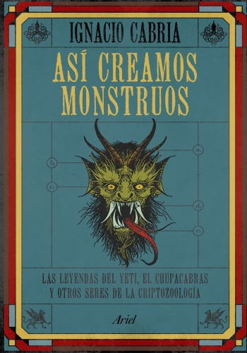 ASÍ CREAMOS MONSTRUOS