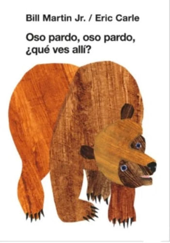 OSO PARDO, OSO PARDO ¿QUÉ VES AQUÍ?