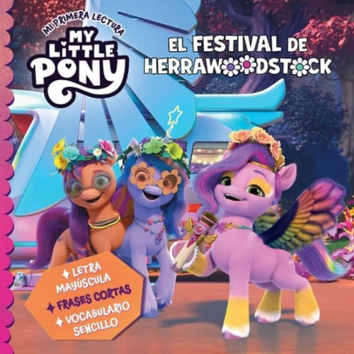 MY LITTLE PONY - MI PRIMERA LECTURA - EL FESTIVAL DE HERRAWOODSTOCK