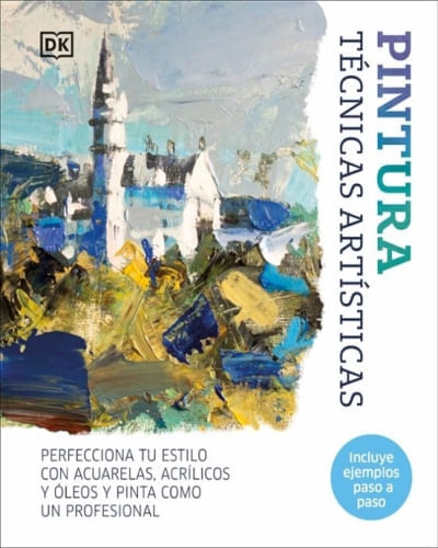 PINTURA: TÉCNICAS ARTÍSTICAS