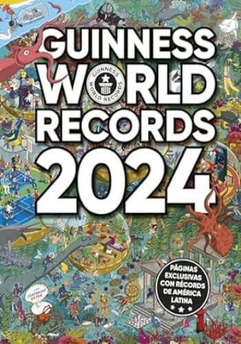 GUINNESS WORLD RECORDS 2024 (ED. LATINOAMÉRICA)