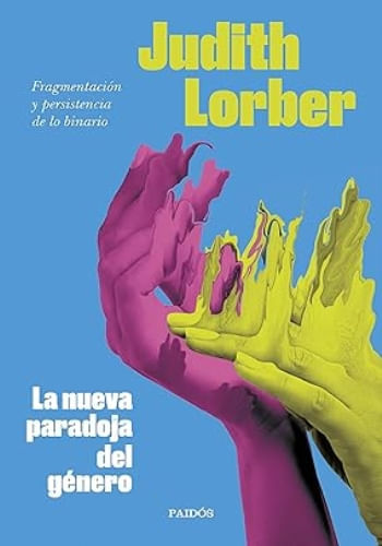 LA NUEVA PARADOJA DEL GÉNERO