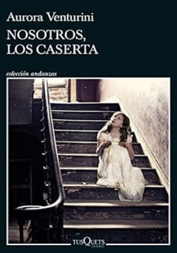 NOSOTROS, LOS CASERTA