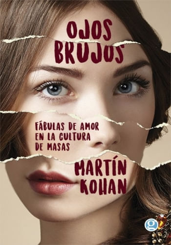 OJOS BRUJOS. FÁBULAS DE AMOR EN LA CULTURA DE MASAS