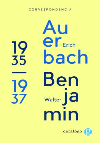 CORRESPONDENCIA WALTER BENJAMIN-ERICH AUERBACH