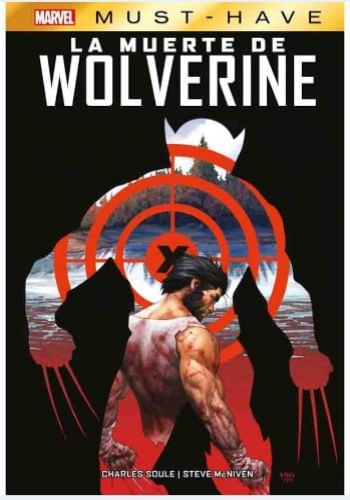 MARVEL MUST HAVE: WOLVERINE - LA MUERTE DE WOLVERINE