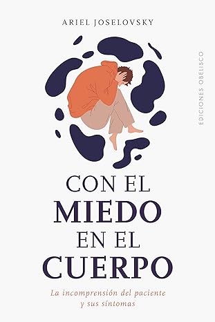 CON EL MIEDO EN EL CUERPO