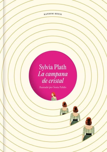 LA CAMPANA DE CRISTAL (ILUSTRADO)