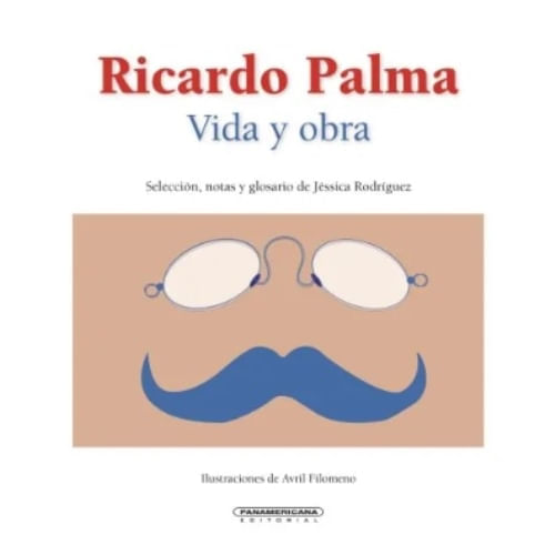 RICARDO PALMA VIDA Y OBRA