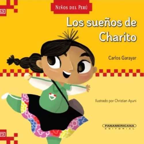 NIÑOS DEL PERU - LOS SUEÑOS DE CHARITO