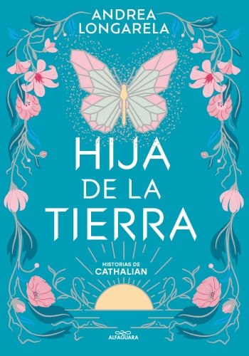 HIJA DE LA TIERRA - HISTORIAS DE CATHALIAN 1