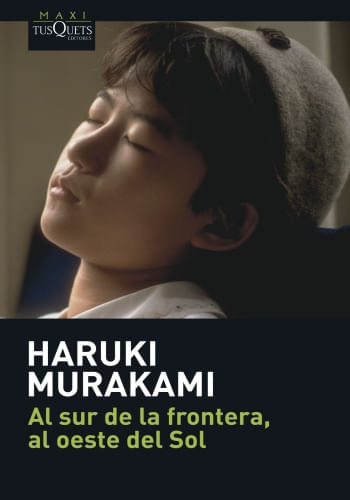 Portada de AL SUR DE LA FRONTERA, AL OESTE DEL SOL de HARUKI MURAKAMI