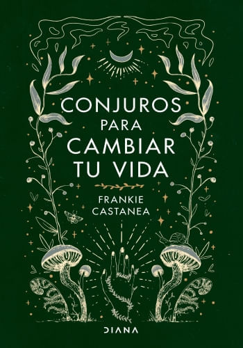 CONJUROS PARA CAMBIAR TU VIDA