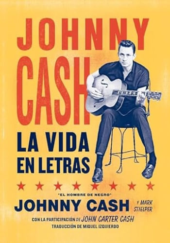 JOHNNY CASH: LA VIDA EN SUS LETRAS