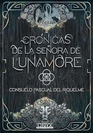 CRONICAS DE LA SEÑORA DE LUNAMORE