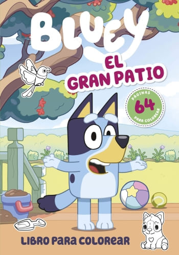 BLUEY: EL GRAN PATIO. LIBRO PARA COLOREAR