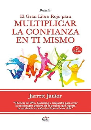 EL GRAN LIBRO ROJO PARA MULTIPLICAR LA CONFIANZA EN TI MISMO