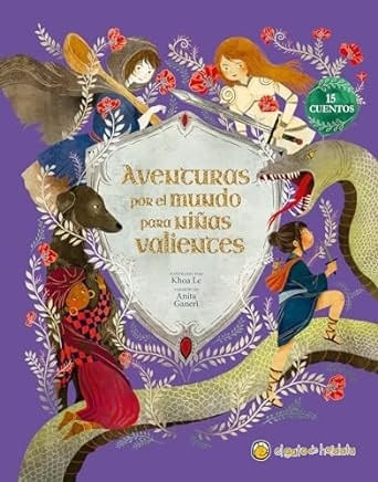 AVENTURAS POR EL MUNDO PARA NIÑAS VALIENTES