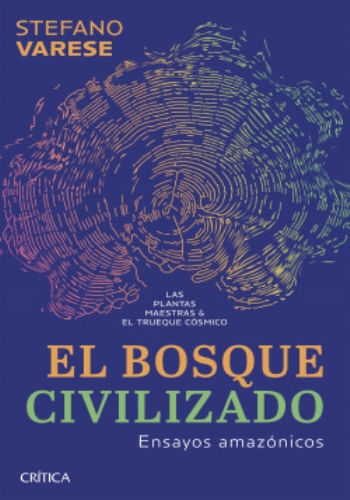 EL BOSQUE CIVILIZADO