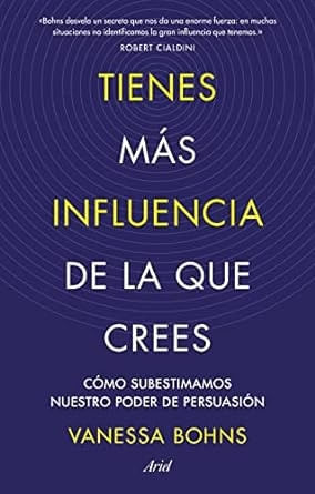 TIENES MAS INFLUENCIA DE LA QUE CREES