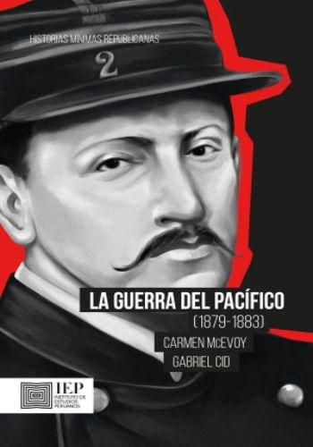 LA GUERRA DEL PACIFICO (1879-1883)