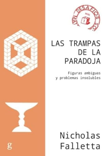 LAS TRAMPAS DE LA PARADOJA